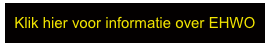 Klik hier voor informatie over EHWO